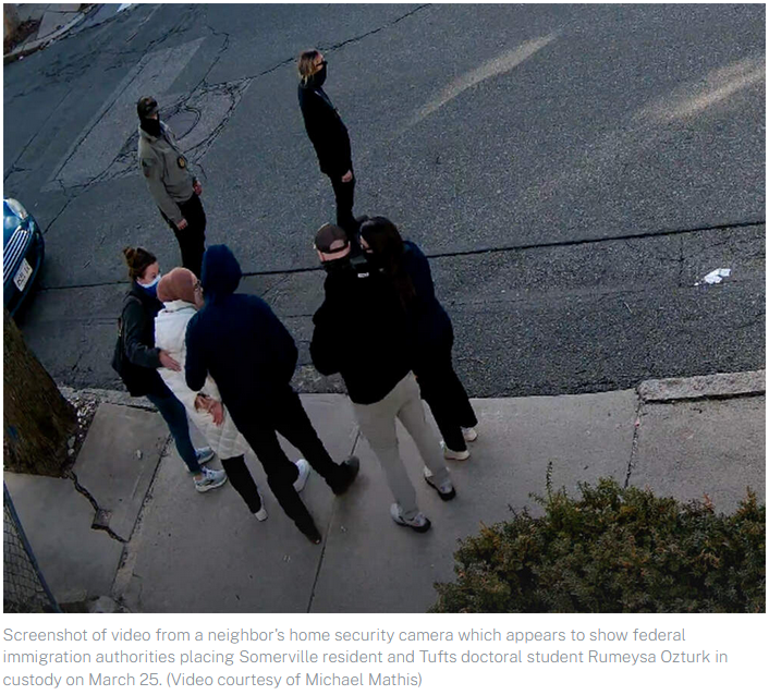 Photo of masked federal agents abducting a doctoral student at Tufts off the sidewalk in front of her home, presumably for speaking out about Gaza. Folks, we've seen this before: when masked state agents are abducting people for political speech, we're going down a dark path. 1/2