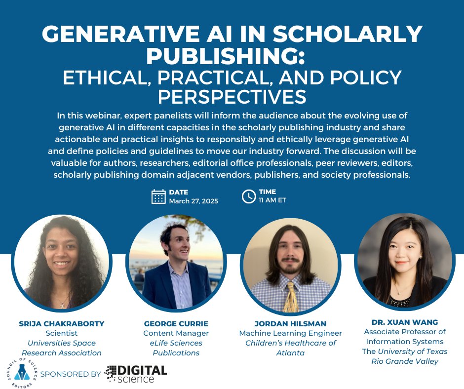 CScienceEditors's tweet image. Tomorrow's Webinar ⭐ Generative AI in Scholarly Publishing: Ethical, Practical, and Policy Perspectives
Join us at 11 AM ET to learn about the evolving use of generative AI in different capacities in the scholarly publishing industry. Register NOW at councilscienceeditors.org/webinar-3-27-25