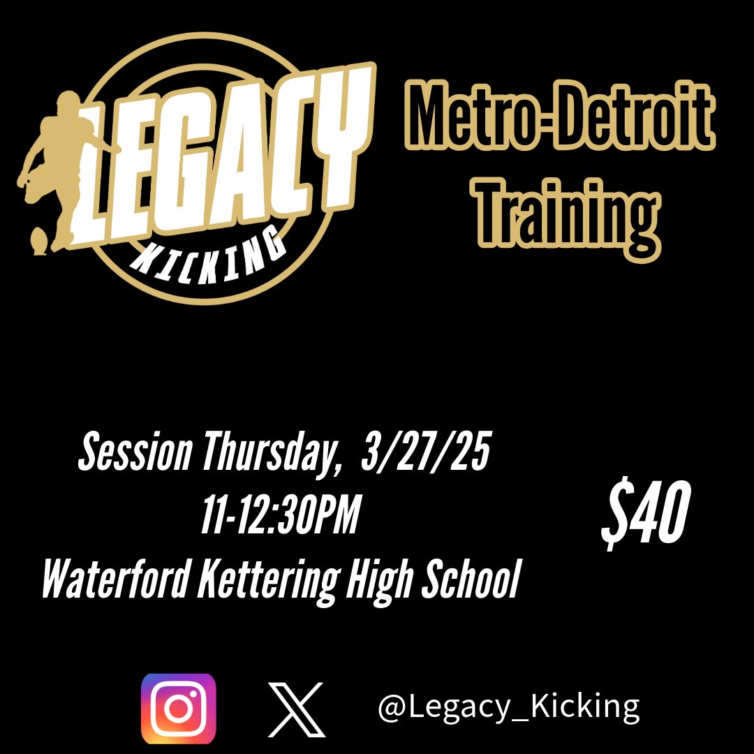 Small group training tomorrow, March 27th at Waterford Kettering HS from 11-12:30! Few of our top college guys will be there — come learn, train, and compete!

<a href="/Legacy_Kicking/">Legacy Kicking</a>