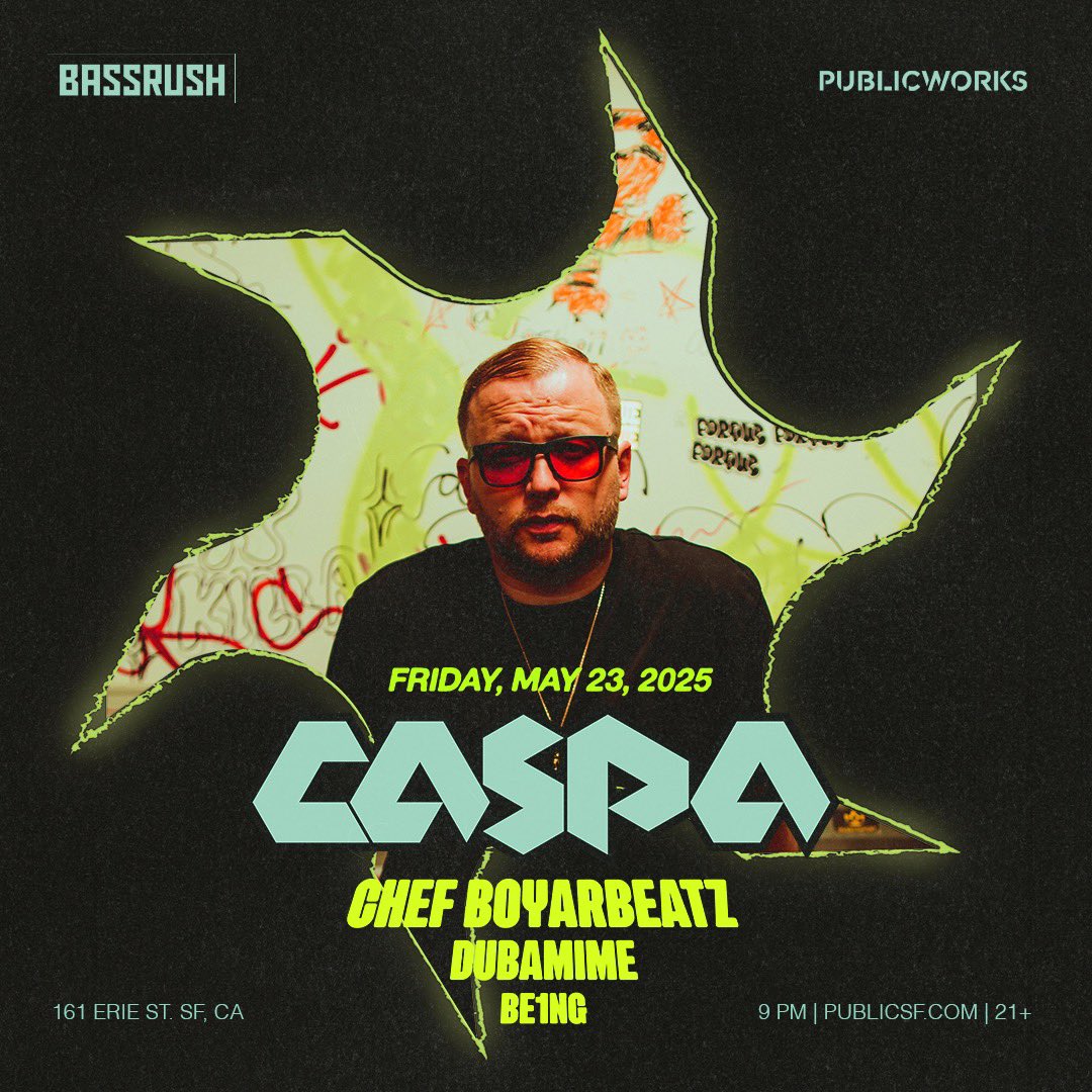 direct support for the don <a href="/caspaofficial/">CASPA</a> in SF 5/23 🫡 

out to <a href="/bassrush/">BASSRUSH</a> !

🎟️ 👇