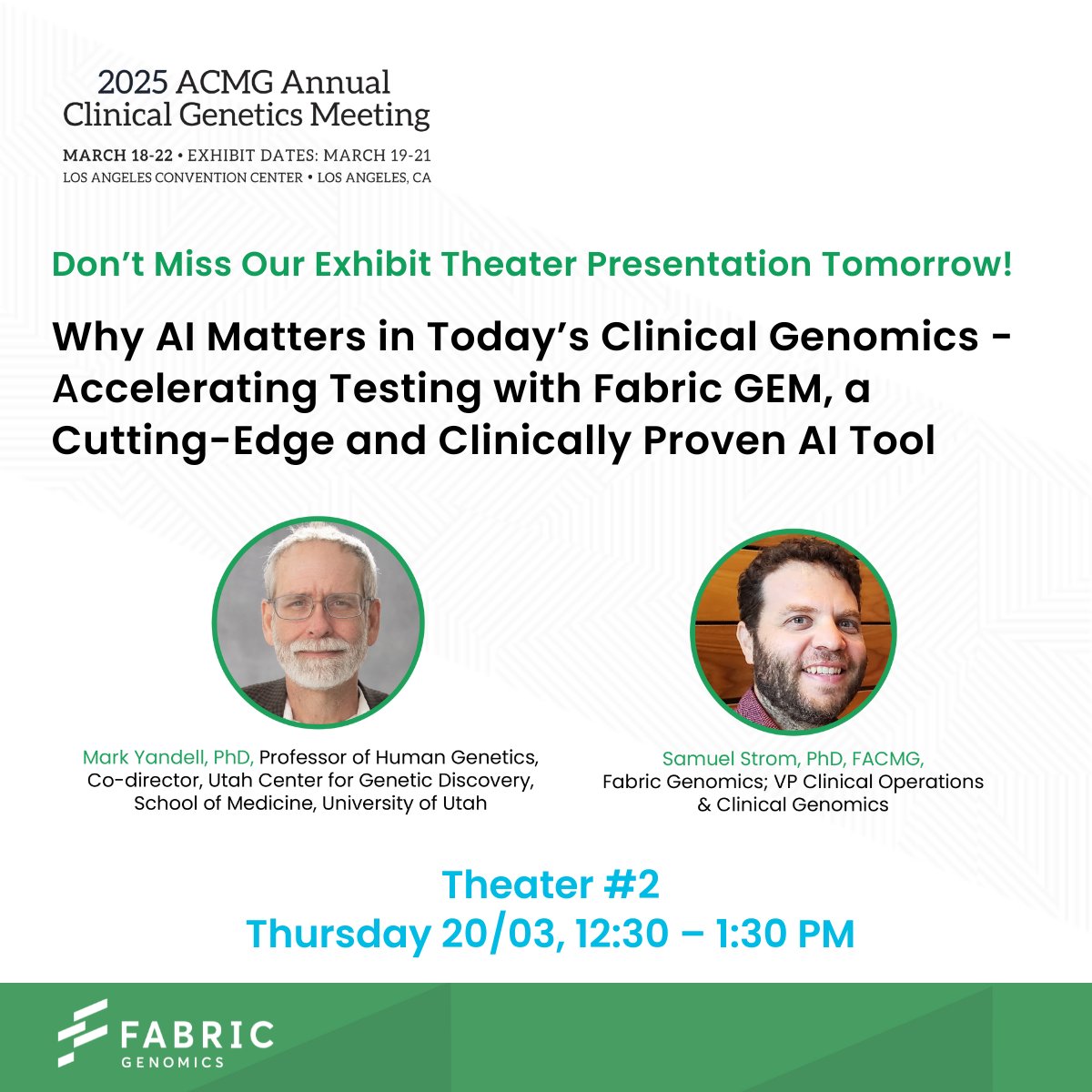 FabricGenomics's tweet image. Reminder: our exhibit theater presentation is tomorrow:
"Why AI Matters in Today's Clinical Genomics - Accelerating Testing with Fabric GEM, a Cutting-Edge and Clinical Proven AI Tool"
Exhibit Theater #2
Thur, 3/20, 12:30PM
Add to calendar: bit.ly/4iVmbU7
#ACMGMtg25