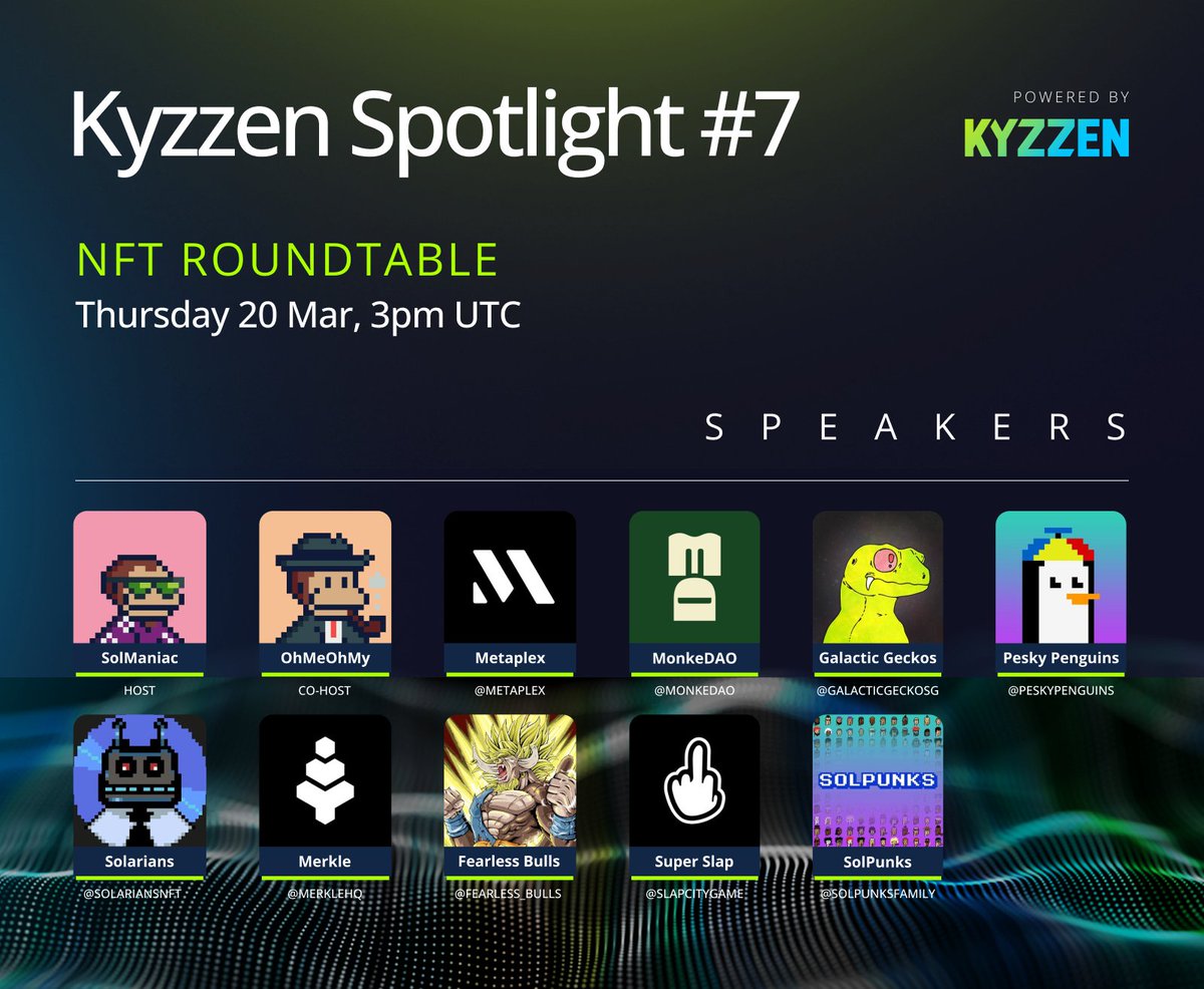 Kyzzen (@kyzzen_io) on Twitter photo Join us for the biggest Twitter Spaces on Solana NFTs this year!
Hosts: <a href="/solmaniac_/">S◎L Maniac</a> & <a href="/OhMeOhMy_Sol/">OhMeOhMy | Kyzzen.io</a>
Special Guests:
<a href="/metaplex/">Metaplex 🦾</a>
<a href="/MonkeDAO/">MonkeDAO🍌</a>
<a href="/GalacticGeckoSG/">🟩Galactic Gecko Space Garage 🦎 🛸 🪐</a>
<a href="/peskypenguins/">Pesky Penguins</a>
<a href="/SolariansNFT/">Solarians</a>
<a href="/merklehq/">Merkle</a>
<a href="/Fearless_Bulls/">Fearless Bulls Club</a>
<a href="/slapcitygame/">Super Slap</a>
<a href="/SolPunksFamily/">SolPunks Community</a>
Set your reminders 👇 Join us for the biggest Twitter Spaces on Solana NFTs this year!
Hosts: <a href="/solmaniac_/">S◎L Maniac</a> & <a href="/OhMeOhMy_Sol/">OhMeOhMy | Kyzzen.io</a>
Special Guests:
<a href="/metaplex/">Metaplex 🦾</a>
<a href="/MonkeDAO/">MonkeDAO🍌</a>
<a href="/GalacticGeckoSG/">🟩Galactic Gecko Space Garage 🦎 🛸 🪐</a>
<a href="/peskypenguins/">Pesky Penguins</a>
<a href="/SolariansNFT/">Solarians</a>
<a href="/merklehq/">Merkle</a>
<a href="/Fearless_Bulls/">Fearless Bulls Club</a>
<a href="/slapcitygame/">Super Slap</a>
<a href="/SolPunksFamily/">SolPunks Community</a>
Set your reminders 👇
