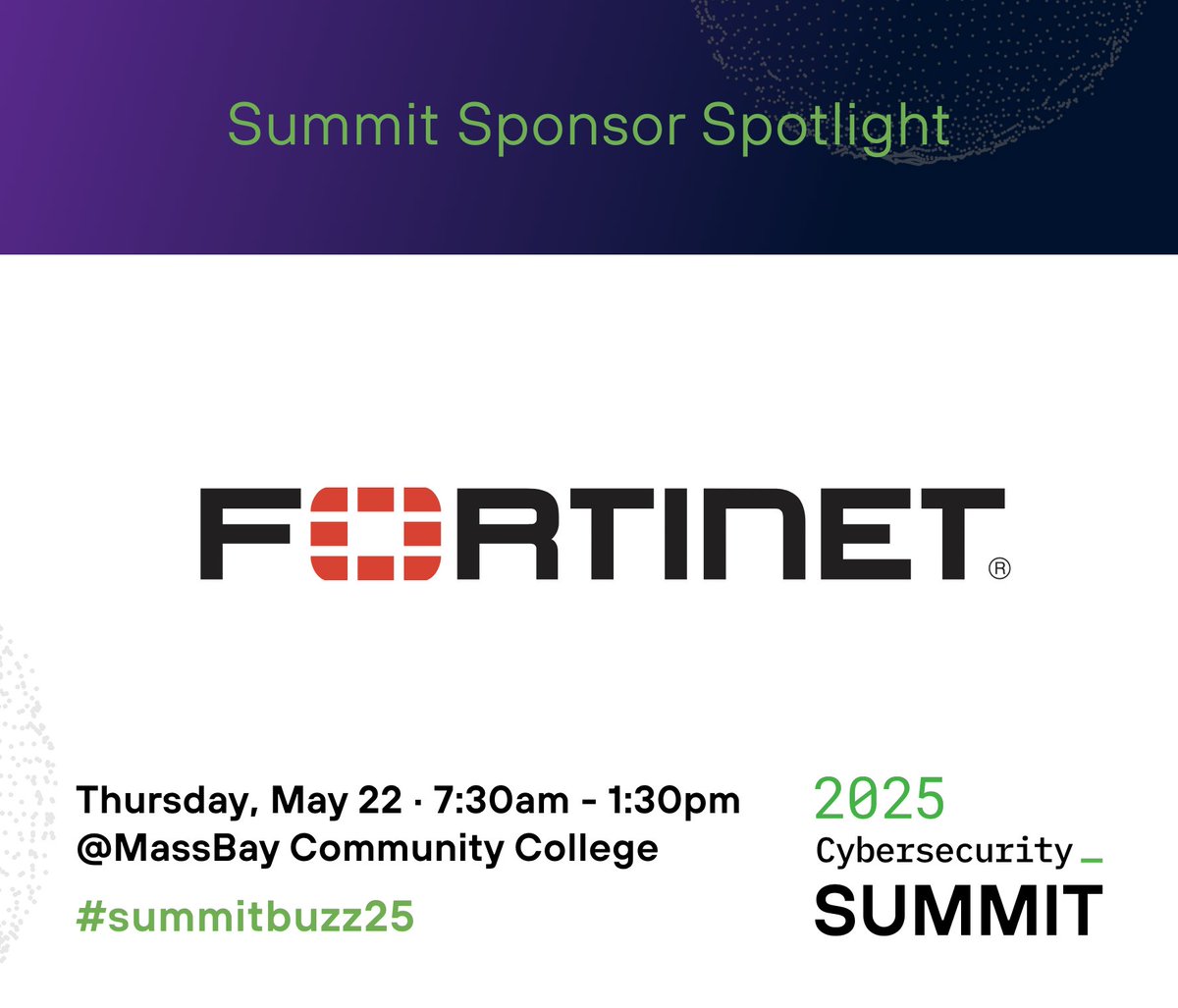 We're excited to announce Fortinet as a Gold Sponsor for this year's 2025 Cybersecurity Summit!  
Register now: hubs.li/Q03cyB-60

#summitbuzz25 #5thWallofSecurity