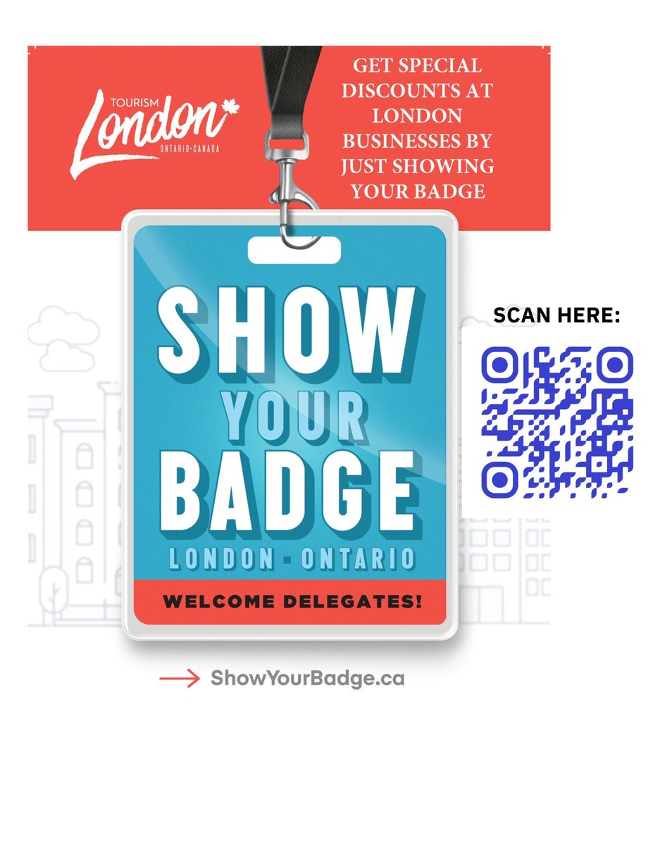 Over the course of this weekend, explore the City of London and show your conference name badge at London businesses for discounts on select products. Participating businesses and what they offer can be found at the link showyourbadge.ca or by scanning the QR code.