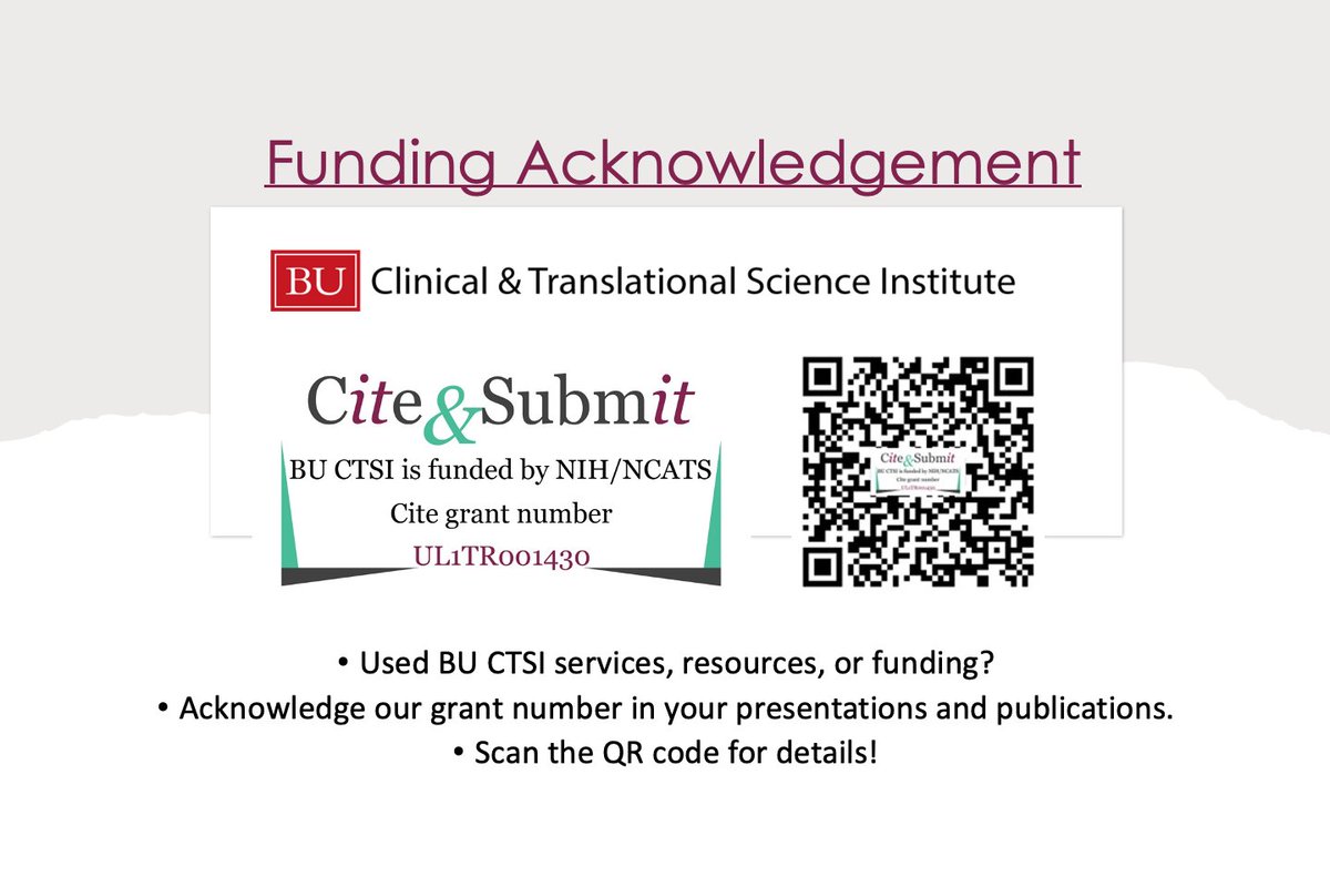 #Symposium_Ad| Funding Acknowledgement Reminder!
Have you used BU CTSI services, resources, or funding? Make sure to acknowledge our grant numbers (UL1TR001430, 1KL2TR001411, 1TL1TR001410) in your presentations &amp; publications.
Scan the QR code for details! 
#ResearchFunding
