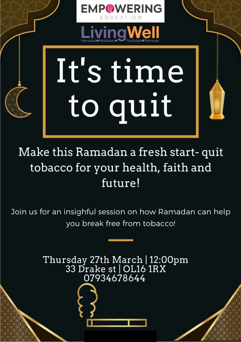 Empoweringeduc3's tweet image. 🌙 Make This Ramadan Your Turning Point! 🚭✨

📅 Thursday, 27th March | 🕛 12:00 PM
📍 33 Drake St, OL16 1RX
📞 07934678644

Let’s make this Ramadan a journey of self-discipline, renewal, and health! 💪🚭 #QuitForRamadan #HealthyRamadan #SmokeFreeLife