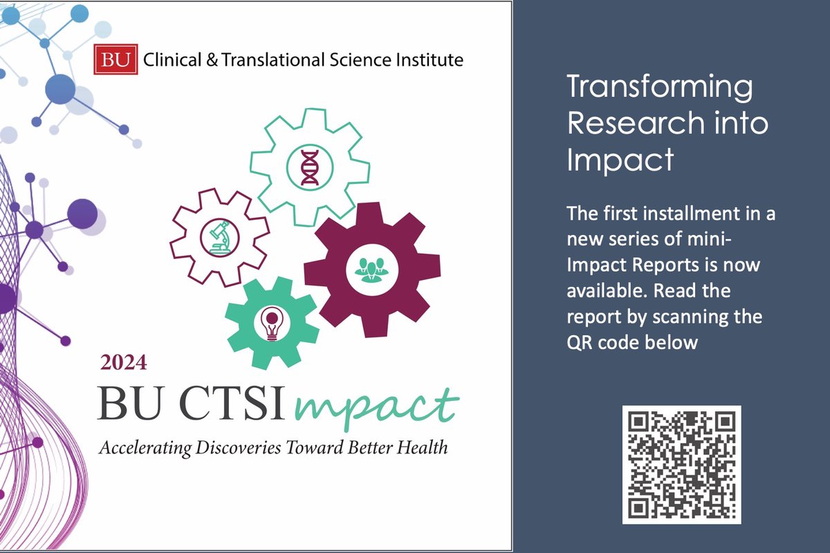 #Symposium_Ad| Transforming Research into Impact! The first installment of our mini-Impact Reports is here! Learn how BU CTSI is accelerating discoveries toward better health. Scan the QR code to read the full report! @BUCTSI #ResearchImpact #HealthInnovation