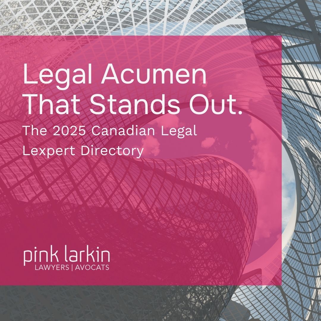The 2025 Canadian Legal Lexpert Directory recognizes five Pink Larkin lawyers among Canada’s leading practitioners. Congratulations to Nathan Sutherland, Ronald Pink, K.C., Gordon Forsyth, K.C., Thomas O’Neil, K.C., and Christopher Robinson, K.C.

bit.ly/4bZGjlr