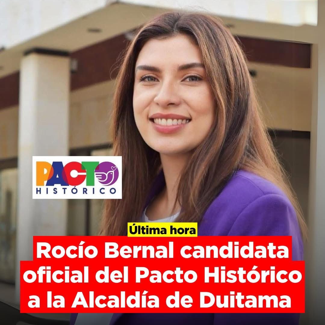 #ÚltimaHoraBoyacá 🔴 Rocio Bernal es la candidata oficial por el Pacto Histórico para las elecciones atípicas Duitama 2025. Bernal además está avalada por los partidos Mais, UP, Polo Democrático y Colombia Humana. 

Su inscripción será hoy, 19 de marzo, a las 2 pm