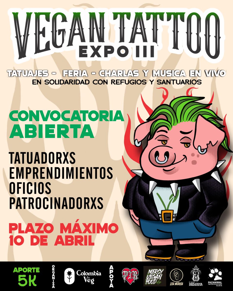 📣 ¡Abrimos convocatoria para participar en la Vegan Tattoo Expo III! 🐷🔥

✅Si eres artista del tatuaje, tienes un emprendimiento vegano o te interesa patrocinar este sueño: ¡Bienvenidx a esta juntanza por la liberación animal! 😎🔥

Inscríbete aquí: linktr.ee/colombiaveg ⬅️