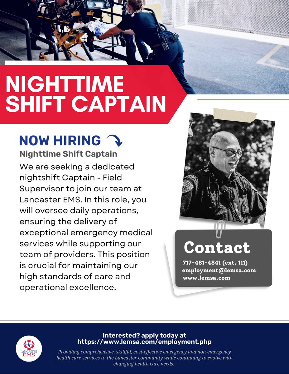 lancaster_ems's tweet image. ‼️WE’RE #HIRING‼️We're looking for a Nightshift Captain - Field Supervisor to join our team. If you’re ready to take the next step in your #EMScareer, apply now at lemsa.com/employment.php. Questions? Email employment@lemsa.com or call 717-481-4841 (ext. 111).
#EMSJobs #jobposting