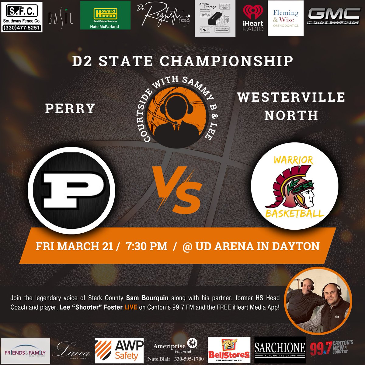 Courtside With Sammy B & Lee (@courtsidesamlee) on Twitter photo 🚨 🚨 Coming at you this Friday from UD Arena in Dayton !! 🏀🔥
We have 2 Stark County teams playing for a State Championship !! 🏆
• D3 State Title
1:00pm - <a href="/LouisvilleLeps/">Leopard Nation 🏃🏻🏆🌻🏆 🤼♂️ 🏆📣🏆🏀🏆</a> Vs <a href="/AikenBball/">Aiken Boys Basketball</a>
• D2 State Title
7:30pm - <a href="/Perryboyshoops/">Perry Panthers Boys Basketball</a> Vs <a href="/WNWarriorHoops/">WNHS Boys Basketball</a>
Listen here ➡️: 🚨 🚨 Coming at you this Friday from UD Arena in Dayton !! 🏀🔥
We have 2 Stark County teams playing for a State Championship !! 🏆
• D3 State Title
1:00pm - <a href="/LouisvilleLeps/">Leopard Nation 🏃🏻🏆🌻🏆 🤼♂️ 🏆📣🏆🏀🏆</a> Vs <a href="/AikenBball/">Aiken Boys Basketball</a>
• D2 State Title
7:30pm - <a href="/Perryboyshoops/">Perry Panthers Boys Basketball</a> Vs <a href="/WNWarriorHoops/">WNHS Boys Basketball</a>
Listen here ➡️: