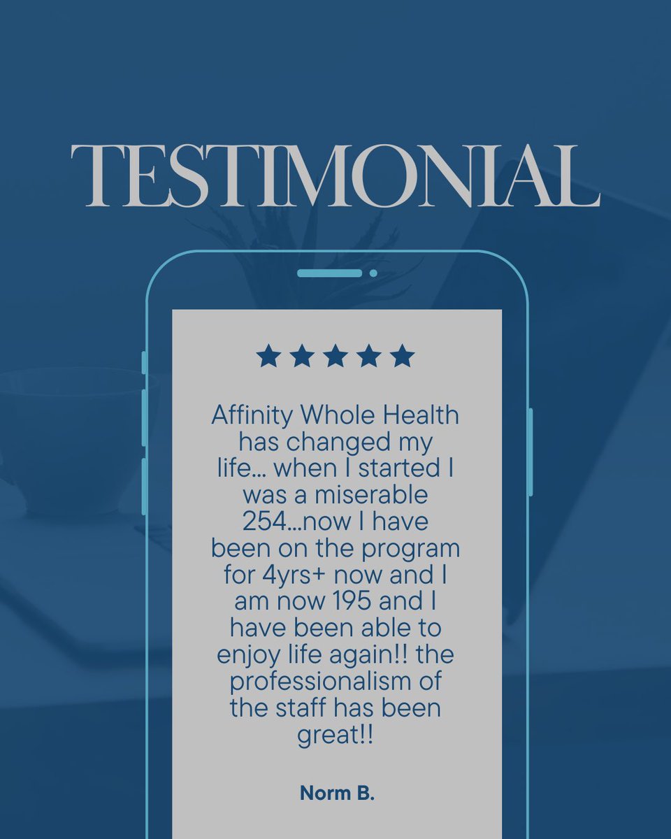 Thank you for everyone who takes the time to leave a review!

”Affinity Whole Health has changed my life... when I started I was a miserable 254...now I have been on the program for 4yrs+ now and I am now 195 and I have been able to enjoy life again!! The professionalism of the
