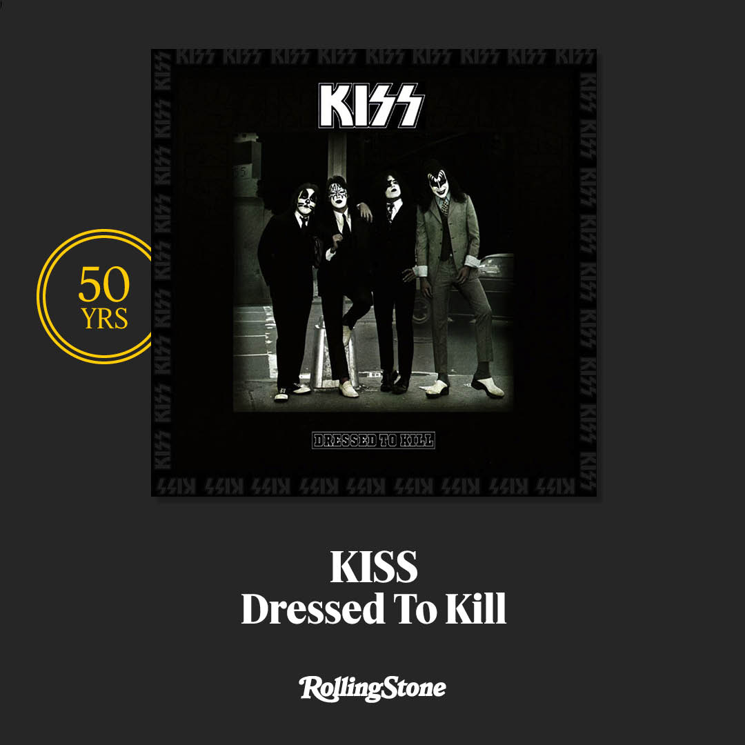 RollingStone's tweet photo. Kiss (@kiss) released their third studio album, 'Dressed to Kill,' 50 years ago today. 💿 https://t.co/r12rMrUiOh