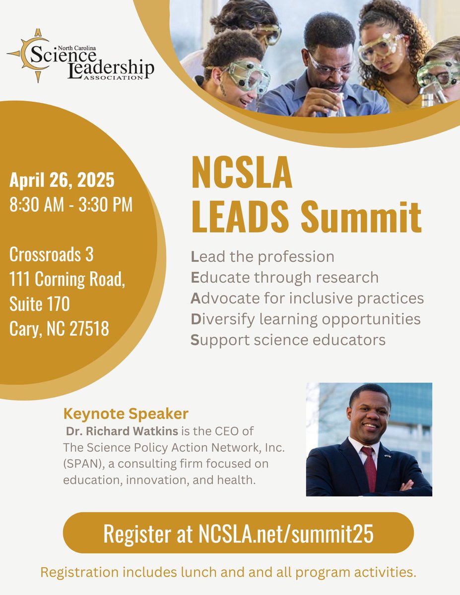 <a href="/NCScienceLeader/">NCSLA</a> is pleased to announce the 2025 Summit Keynote Speaker is <a href="/RLWatkinsNC/">Richard L. Watkins</a> of the Science Policy Action Network. <a href="/NCCATNews/">NCCAT News</a> <a href="/SEEDFellows/">STEM Educators for Equity & Diversity Fellows- NC</a> <a href="/amays_bwfund/">Alfred M. Mays</a> <a href="/weare_org/">we are</a> <a href="/DudleyFloodCtr/">DudleyFloodCenter</a> <a href="/ProfoundLadies/">Profound Ladies</a> <a href="/PGeducator/">Profound Gentlemen</a> <a href="/BWFUND/">BWFUND</a> <a href="/mtownleyscience/">Mark Townley</a> <a href="/EdNC_STEM/">EdNC_STEM</a> <a href="/moreheadplanet/">Morehead Planetarium and Science Center</a>