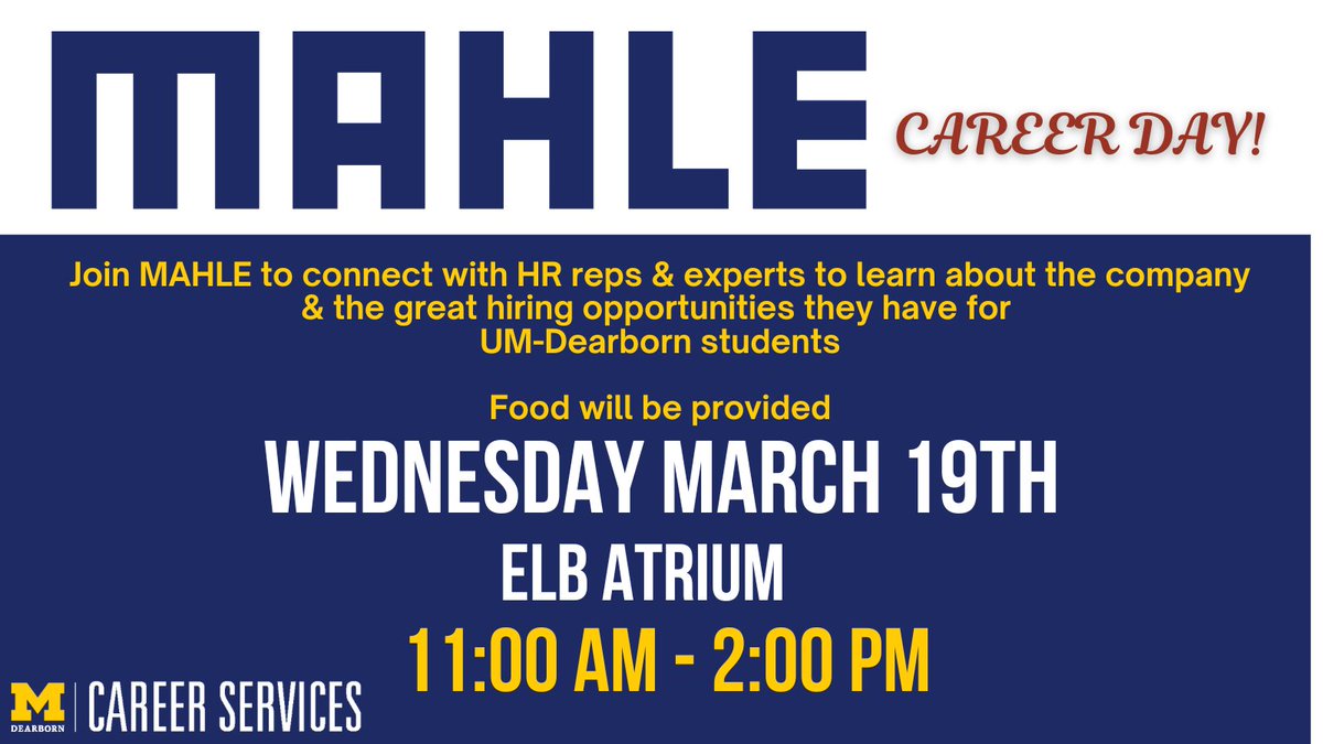 UMDearborn_CS's tweet photo. Join us TODAY from 11am to 12pm at the ELB Atrium for the MAHLE Career Day!

Join MAHLE to connect with HR reps &amp; experts to learn about the company &amp; the great hiring opportunities they have for UM-Dearborn students.

*Food will be provided* https://t.co/UYb0yMgN80