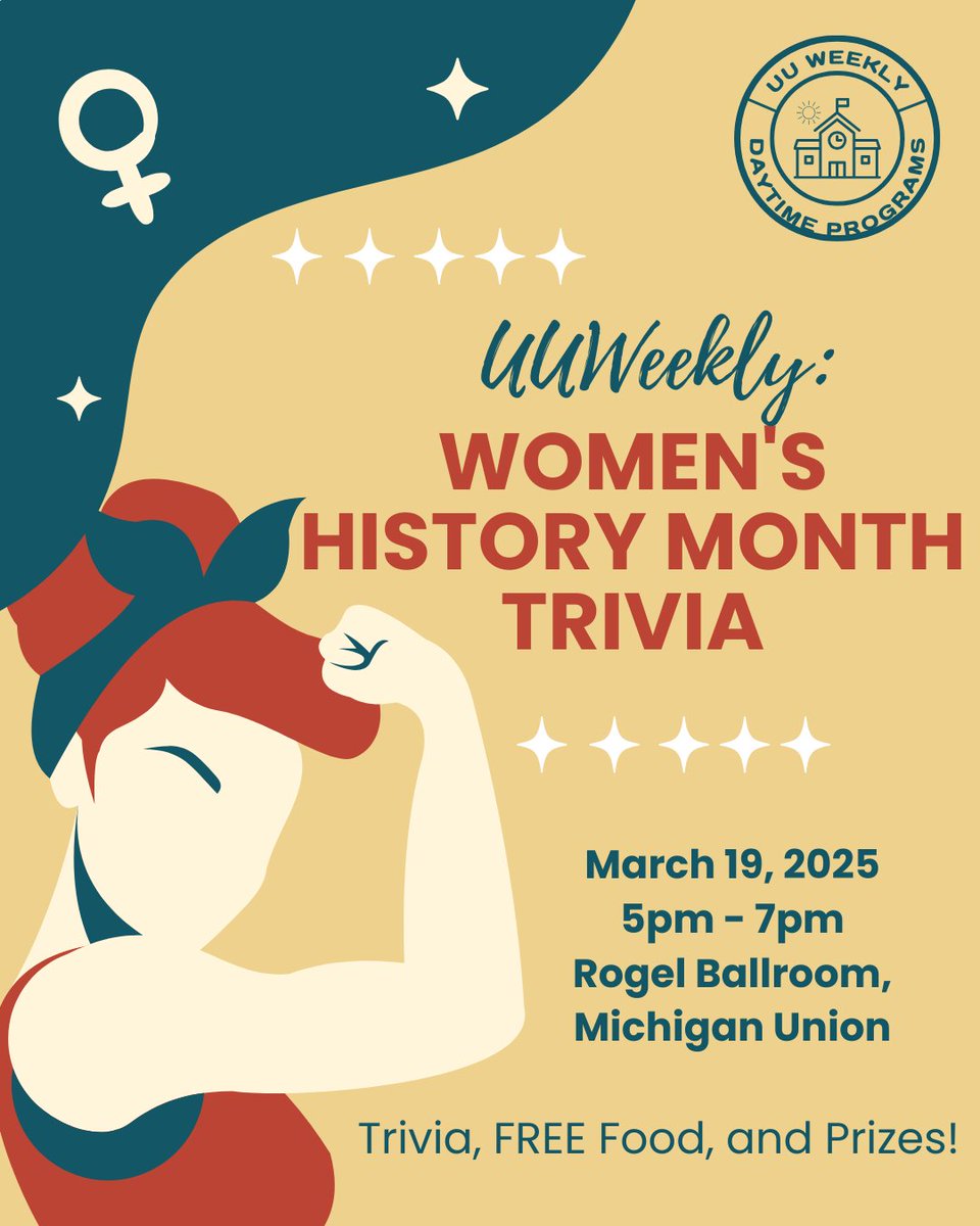 Think you know your women’s history? Put your knowledge to the test at UUWeekly: Women’s History Month Trivia! Join us TONIGHT from 5 to 7PM at the Michigan Union for a fun night of trivia, FREE food, and awesome prizes! Don’t miss out on celebrating and learning more about the