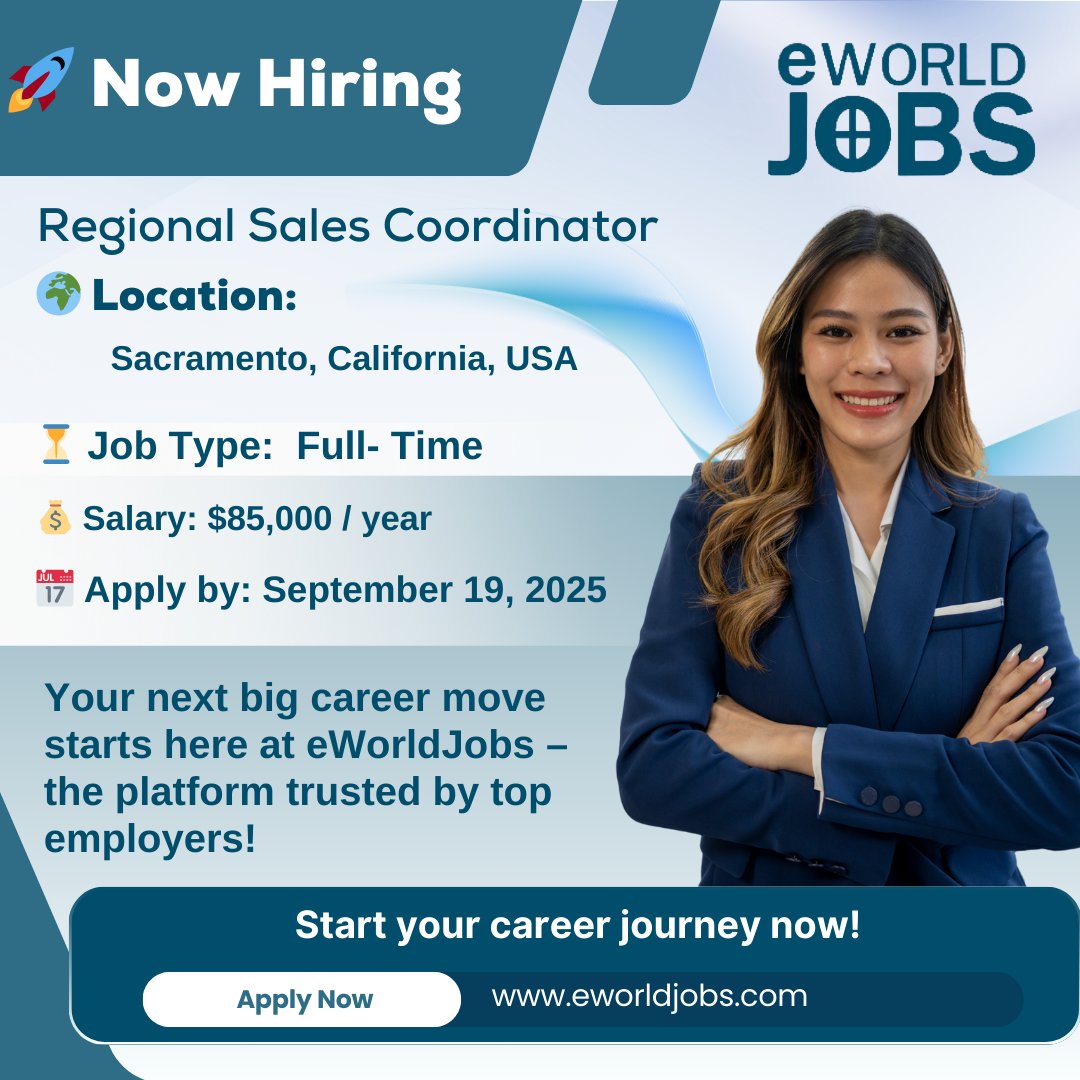 eWorldJobs's tweet photo. 🚀 Now Hiring | Explore Top Job Opportunities
🔹 Position: Regional Sales Coordinator
📍 Location: Sacramento, California, USA
🎯 Apply Now at https://t.co/MYGwWsmEj2
#NowHiring #RegionalSalesCoordinator #SacramentoJobs #CaliforniaCareers #JobSearch #eWorldJobs 🚀 https://t.co/K6EzgGh6iB