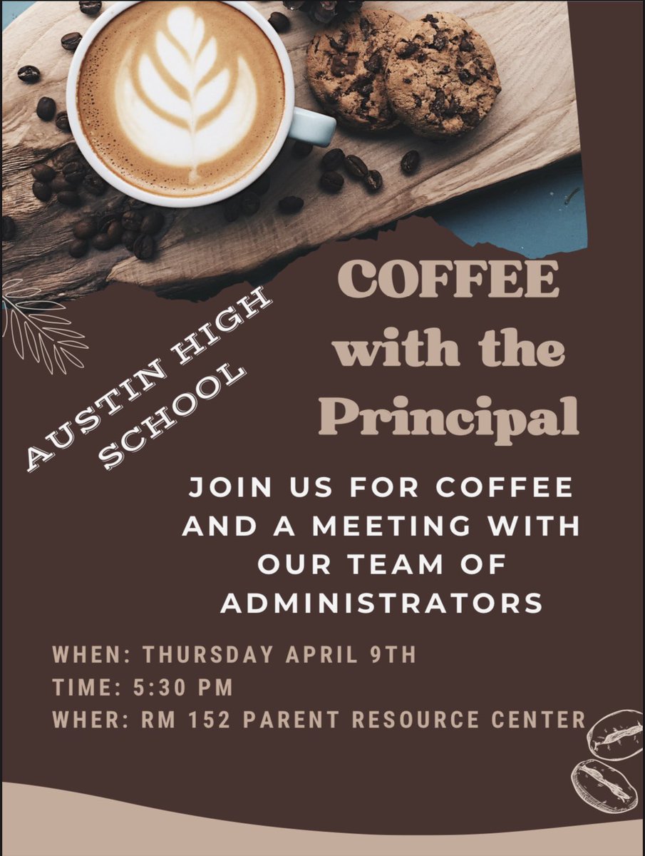 AHSparentnews's tweet photo. Austin parents! 

Join us for our next Coffee with the principal coming up next month!
Two dates and times available to ensure all parents can attend.
Wednesday April 9th at 9:30  and 
Thursday April 10th at 5:30pm 
We look forward to seeing you all here! https://t.co/Ul60m7XelY