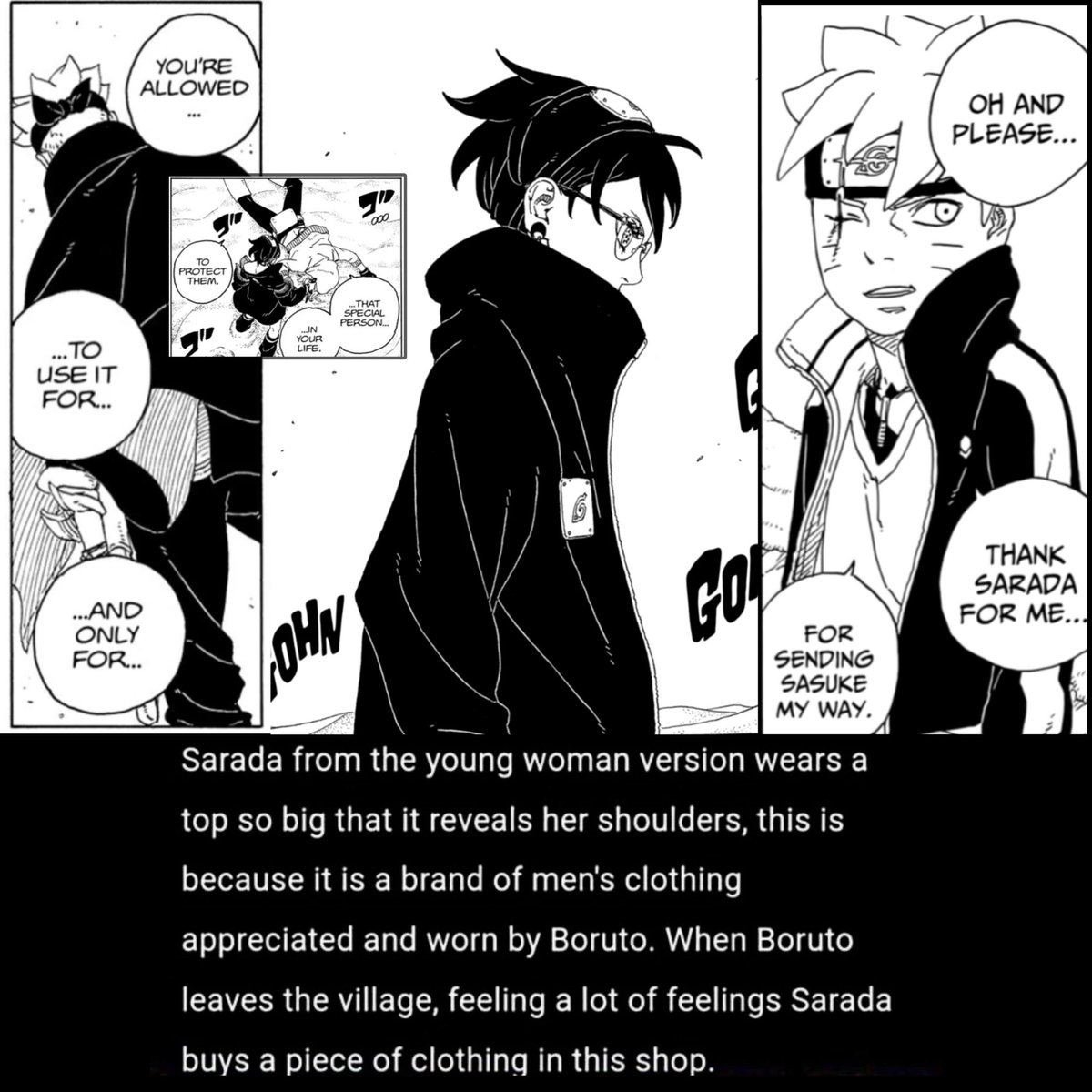 Ikemoto: Sarada teen version wears a top so big it reveals her shoulders, this is because it is a brand of men’s clothing appreciated and worn by Boruto.

“That special person in your life”

Even if they’re apart, they’re still connected