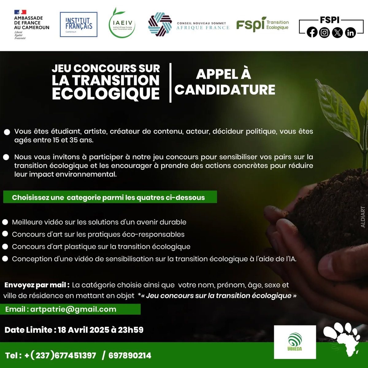 🚀Top départ!

Etudiant.e, artiste, créateur.trice de contenu, acteur.trice, décideur.e politique..Si vous êtes entre 15 et 35 ans, c'est votre moment!

Participez au jeu concours sur la Transition Écologique. Choisissez votre catégorie et lancez-vous!

Date limite: 18 avril 2025