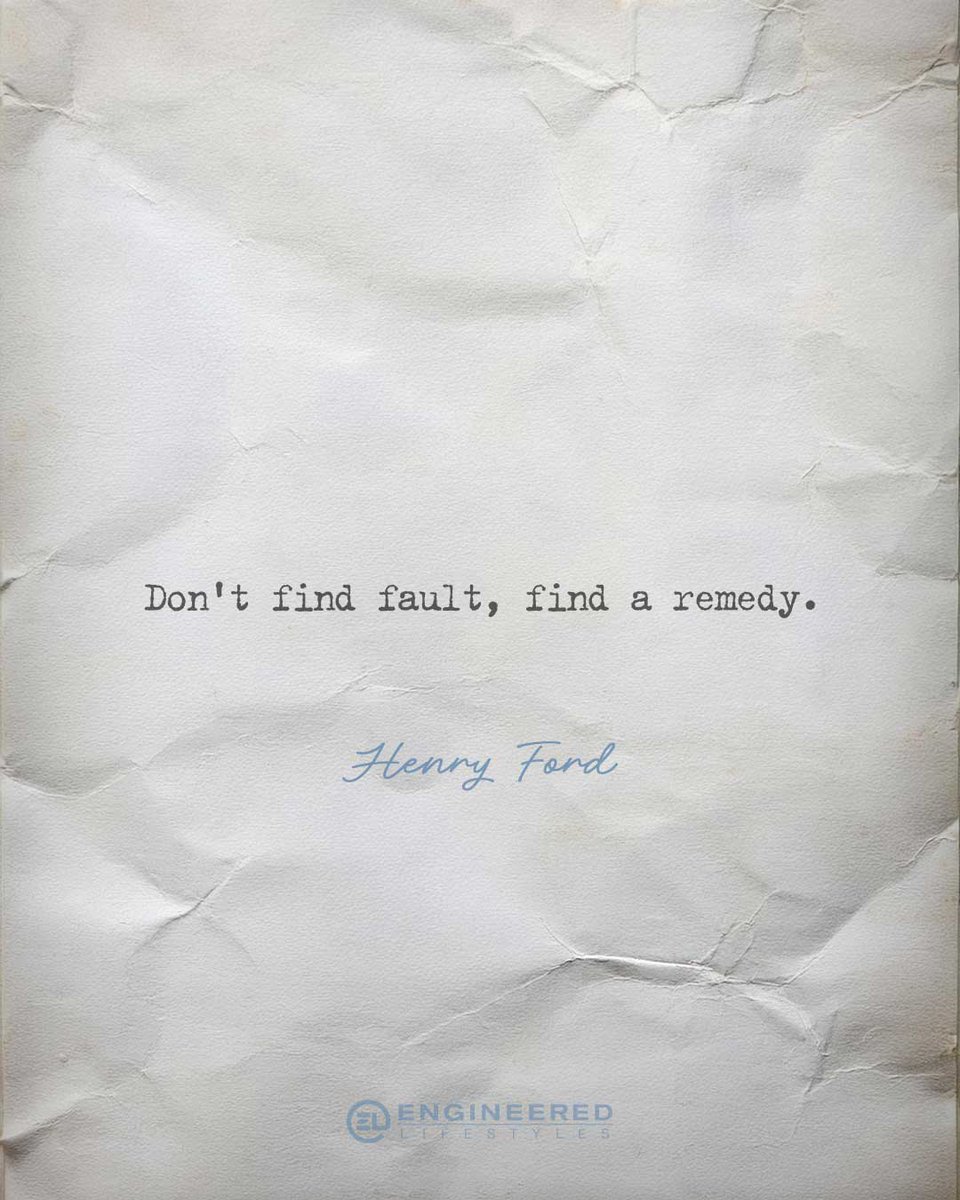 EngLifestyles's tweet image. “Don't find fault, find a remedy.” - Henry Ford
#ProblemSolver #TakeAction #SolutionsNotProblems #Innovate #BeProactive