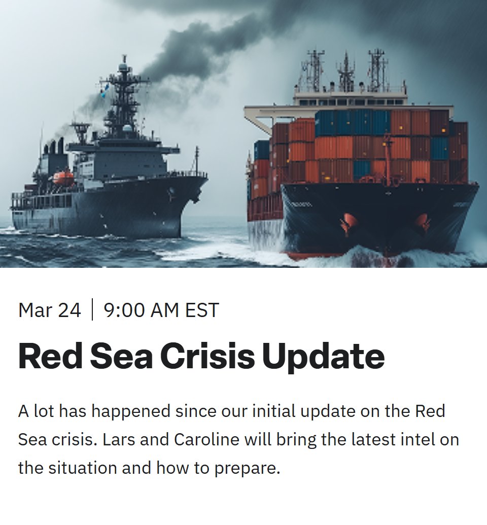 Want to know the latest about the Red Sea crisis? Join Lars and Caroline for a live discussion on Monday 3/24 at 9am EST.

Register here to ask your questions in real-time: hubs.ly/Q03c7zZ40