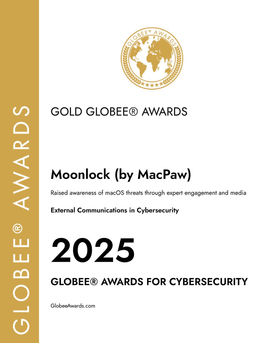 moonlock_com's tweet photo. Weβre proud to win Gold at the Globee Cybersecurity Awards for our External Communications! π
Raising awareness about macOS threats has never been more important β thank you to all 319 judges who gave us top marks π
π https://t.co/hD6qfuBg9g
#GlobeeAwards #Moonlock #macOSsecurity #CyberAwareness