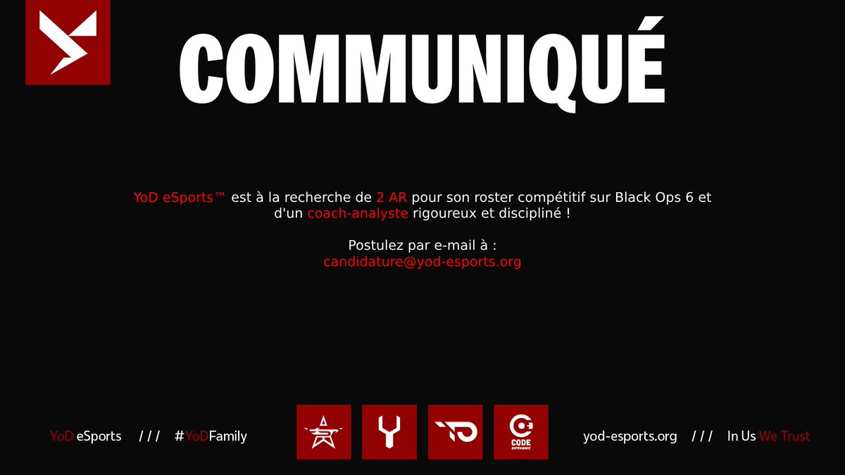 YoD Academy™ | Temporary home of YoD eSports™ (@yod_academy) on Twitter photo 🚀 <a href="/YoDeSports/">YoD eSports™ #InUsWeTrust</a> | 🗒 #Communiqué
YoD eSports™ est à la recherche de 2 AR pour son roster compétitif sur Black Ops 6 et
d'un coach-analyste rigoureux et discipliné ! 🔥
✉ Postulez par e-mail à :
➡ candidature@yod-esports.org
~
#YoDFamily ⚡ 🚀 <a href="/YoDeSports/">YoD eSports™ #InUsWeTrust</a> | 🗒 #Communiqué
YoD eSports™ est à la recherche de 2 AR pour son roster compétitif sur Black Ops 6 et
d'un coach-analyste rigoureux et discipliné ! 🔥
✉ Postulez par e-mail à :
➡ candidature@yod-esports.org
~
#YoDFamily ⚡