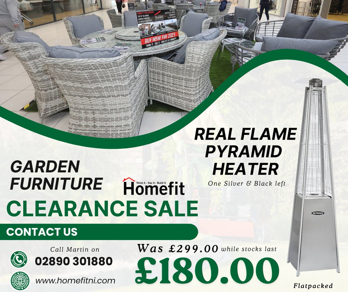 𝘗𝘎 𝘔𝘌𝘋𝘐𝘈 𝘈𝘋𝘚

GARDEN FURNITURE CLEARANCE SALE at <a href="/HomefitLTD/">Homefit - Belfast</a>  while stocks last...
𝗢𝗥𝗗𝗘𝗥 𝗢𝗡𝗟𝗜𝗡𝗘 homefitni.com/products/real-…

CONTACT 02890 301880