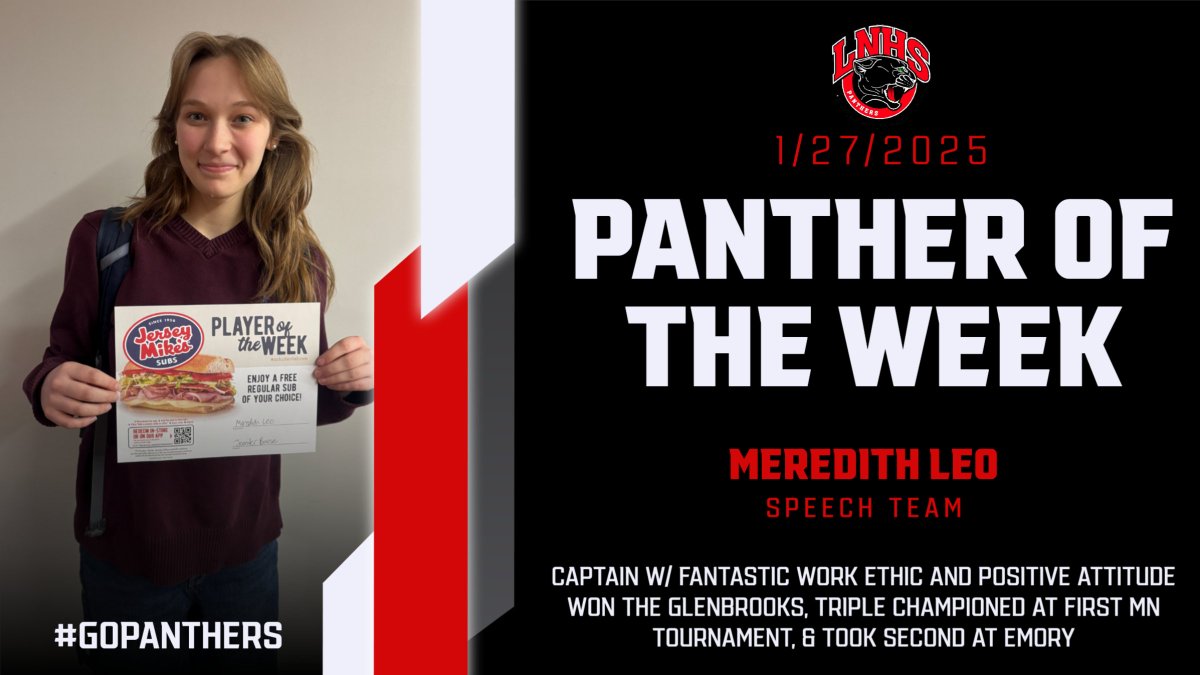 Lakeville North High School (@lnhs_panthers) on Twitter photo Catching up on our <a href="/jerseymikes/">Jersey Mike's Subs</a> Panther of the Week! Congratulations to Mere Leo, who is a speech captain with a great work ethic and positive attitude. Mere won the Glenbrooks, triple championed at her first MN tournament this year, and took second at Emory! #astudentabove Catching up on our <a href="/jerseymikes/">Jersey Mike's Subs</a> Panther of the Week! Congratulations to Mere Leo, who is a speech captain with a great work ethic and positive attitude. Mere won the Glenbrooks, triple championed at her first MN tournament this year, and took second at Emory! #astudentabove