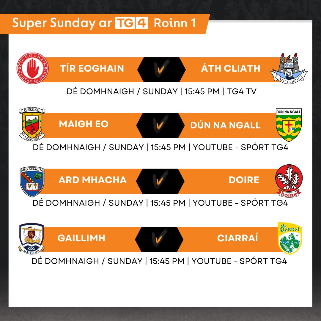 SportTG4's tweet image. Super Sunday ar @TG4TV 🤩

Beidh gach cluiche ó bhabhta deireanach Roinn 1 &amp;amp; 2 ar fáil an deireadh seachtaine seo ar TG4 🙌

TG4 is delighted to confirm that all games from Division 1 &amp;amp; 2 of the Allianz Football Leagues will be shown live this Sunday 🔥

@AllianzIreland #GAABeo