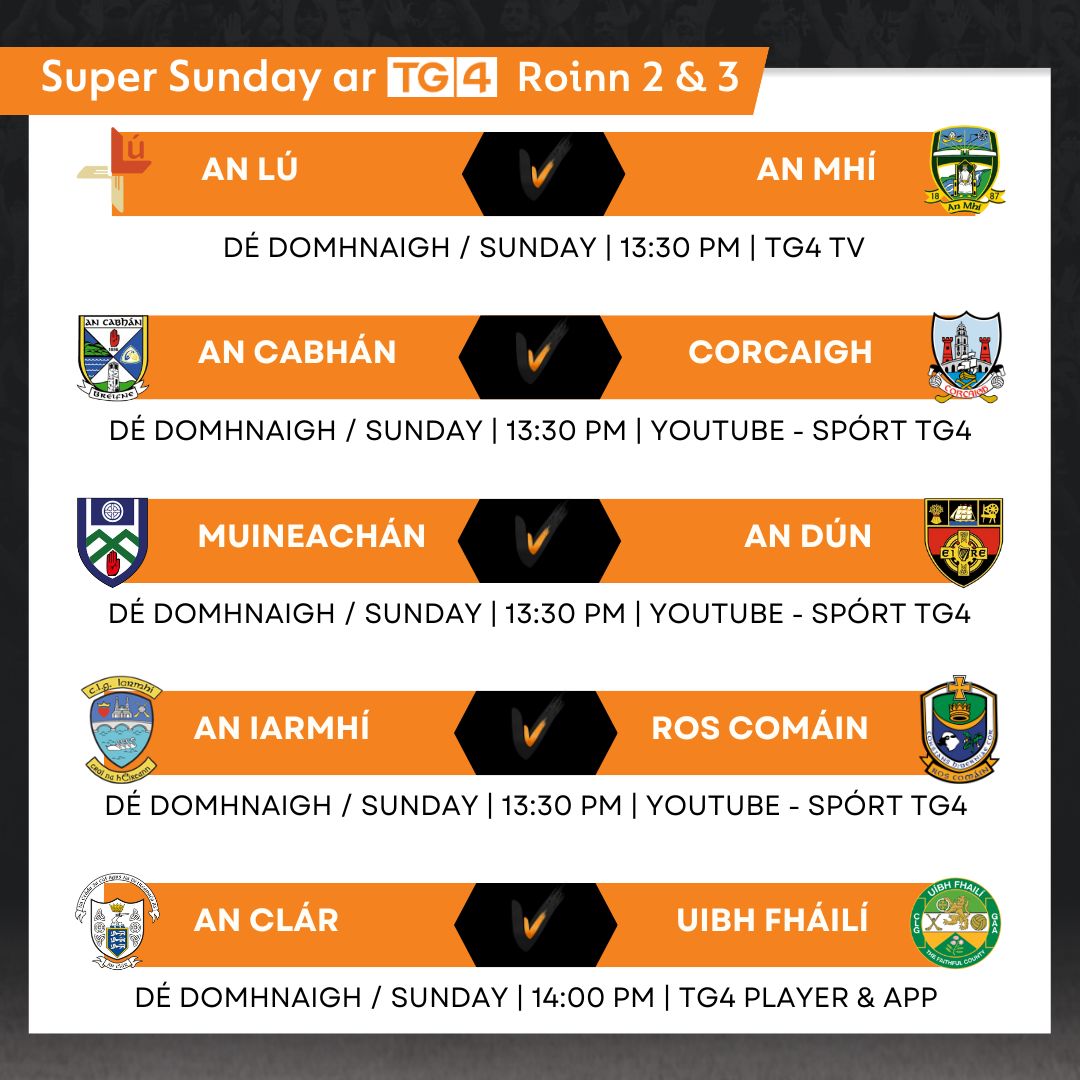 SportTG4's tweet image. Super Sunday ar @TG4TV 🤩

Beidh gach cluiche ó bhabhta deireanach Roinn 1 &amp;amp; 2 ar fáil an deireadh seachtaine seo ar TG4 🙌

TG4 is delighted to confirm that all games from Division 1 &amp;amp; 2 of the Allianz Football Leagues will be shown live this Sunday 🔥

@AllianzIreland #GAABeo