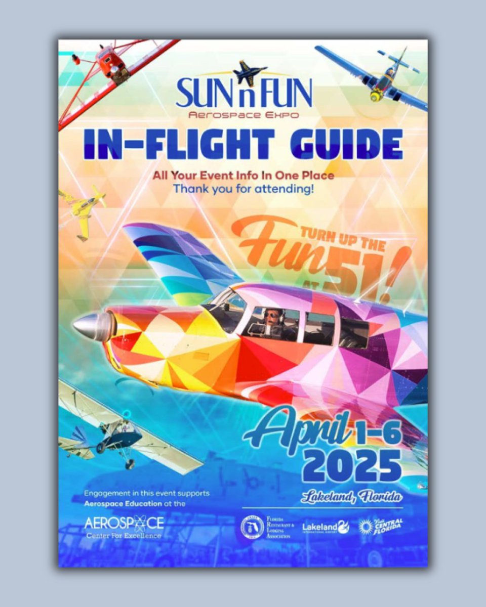The digital 2025 SUN 'n FUN Aerospace Expo In-Flight Guide is now available! ✈️📖