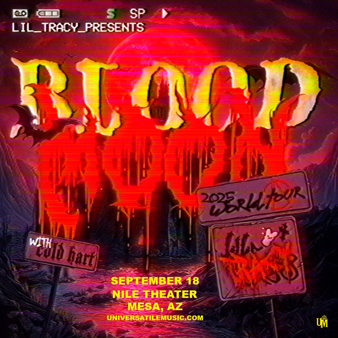 Universatile's tweet image. LIL TRACY  ‘The Blood Moon Tour’ 🔥 Support by Cold Hart 🔥 9/18 at Nile Theater in Mesa. Tickets On-Sale Friday at 10am tixr.com/groups/relentl… #liltracy #coldhart #niletheater