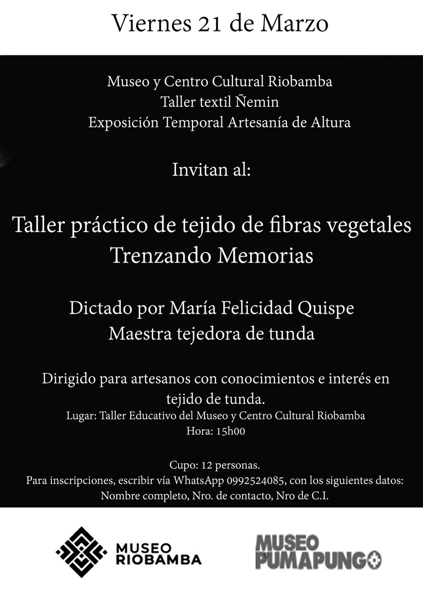 Descubre el arte del tejido de fibras vegetales en el Taller "Trenzando Memorias".

📍 Cupos limitados.
📩 Reserva enviando un WhatsApp al 0992524085 con tu nombre, número de contacto y C.I.
¡No pierdas esta oportunidad de preservar nuestra riqueza artesanal!