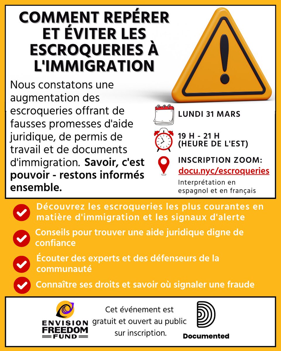 Envision Freedom Fund (@envfreefund) on Twitter photo 🚨Repérer et éviter les Escroqueries à l'Immigration 🚨
Rejoignez <a href="/EnvFreeFund/">Envision Freedom Fund</a> & @DocumentedNY pour apprendre comment vous protéger des escroqueries offrant de fausses promesses d'aide juridique et de papiers d'immigration.
📅 Lundi 31 Mars
⏰ 7-9pm
🔗 docu.nyc/escroqueries 🚨Repérer et éviter les Escroqueries à l'Immigration 🚨
Rejoignez <a href="/EnvFreeFund/">Envision Freedom Fund</a> & @DocumentedNY pour apprendre comment vous protéger des escroqueries offrant de fausses promesses d'aide juridique et de papiers d'immigration.
📅 Lundi 31 Mars
⏰ 7-9pm
🔗 docu.nyc/escroqueries