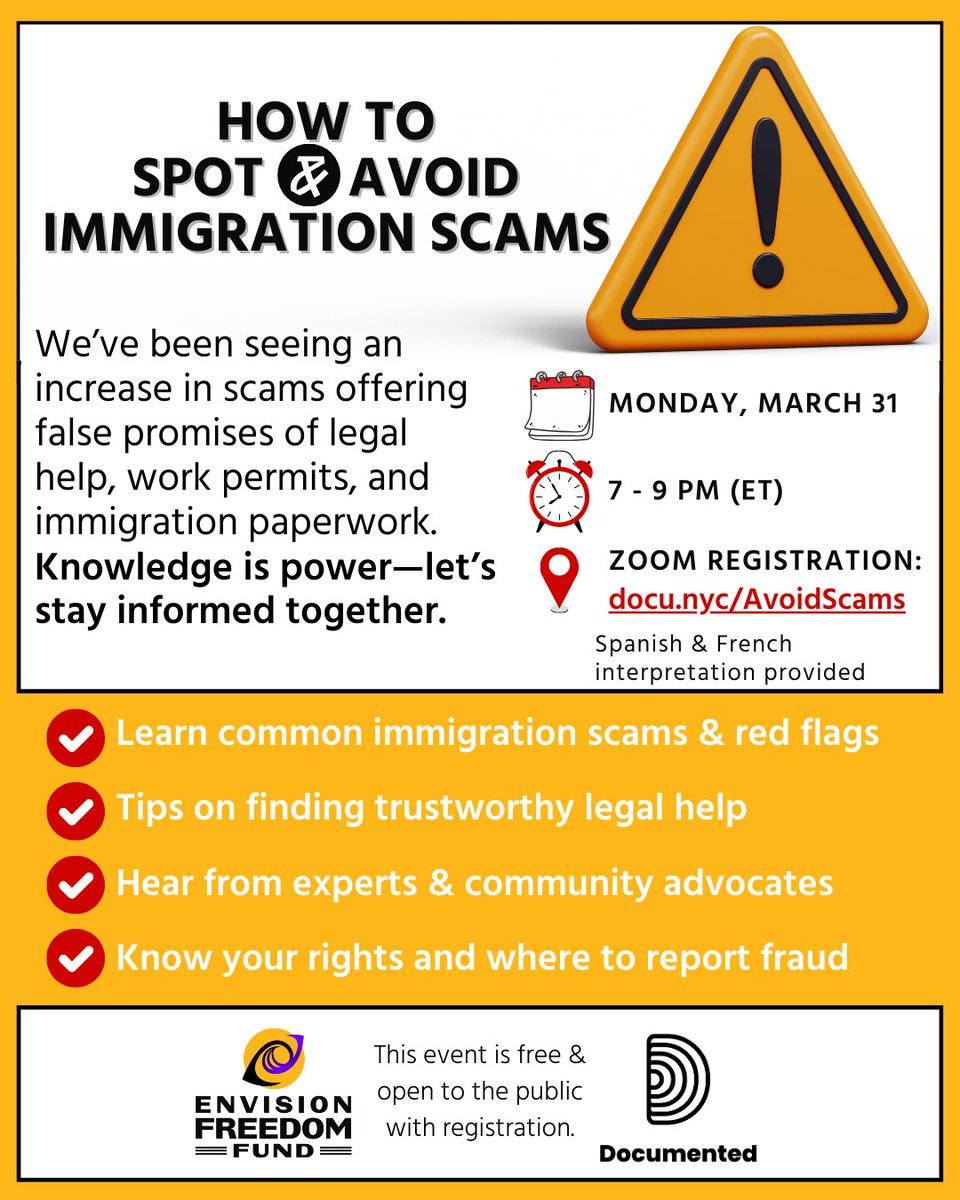 Envision Freedom Fund (@envfreefund) on Twitter photo 🚨Spot and Avoid Immigration Scams 🚨
Join <a href="/EnvFreeFund/">Envision Freedom Fund</a> & <a href="/DocumentedNY/">Documented</a> to learn how to protect yourself from scams offering false promises of legal help, work permits, and immigration paperwork.
📅 Monday, March 31
⏰ 7-9pm
🔗 docu.nyc/AvoidScams 🚨Spot and Avoid Immigration Scams 🚨
Join <a href="/EnvFreeFund/">Envision Freedom Fund</a> & <a href="/DocumentedNY/">Documented</a> to learn how to protect yourself from scams offering false promises of legal help, work permits, and immigration paperwork.
📅 Monday, March 31
⏰ 7-9pm
🔗 docu.nyc/AvoidScams