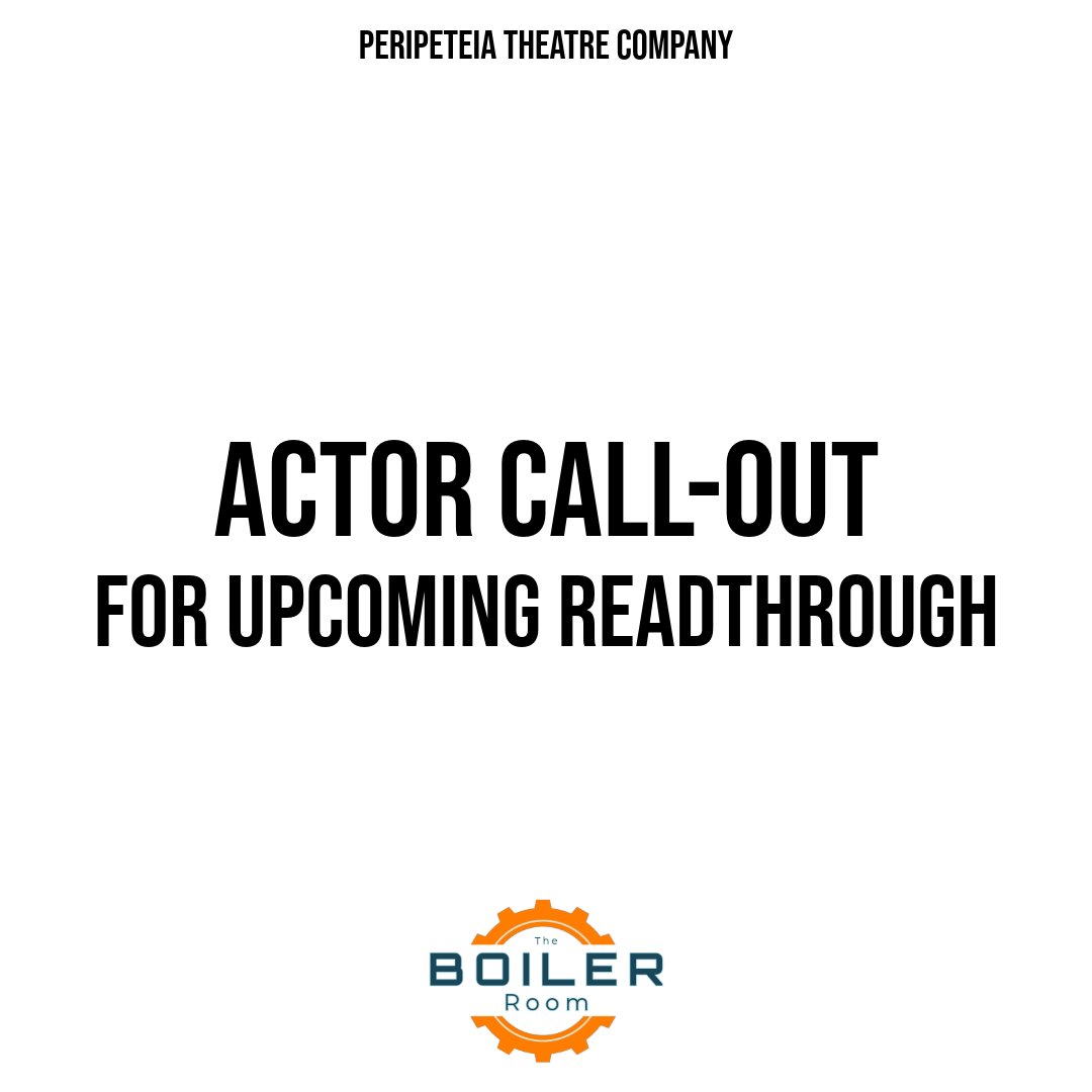_Peripeteia's tweet image. CAST CALL-OUT FOR THE BOILER ROOM READ-THROUGH

We’ve got a brilliant script to read and explore as part of The Boiler Room – happening next Thursday in Central Manchester!

This script has our BIGGEST cast to date! We’re so excited!

Full details in the post.

[1/2]