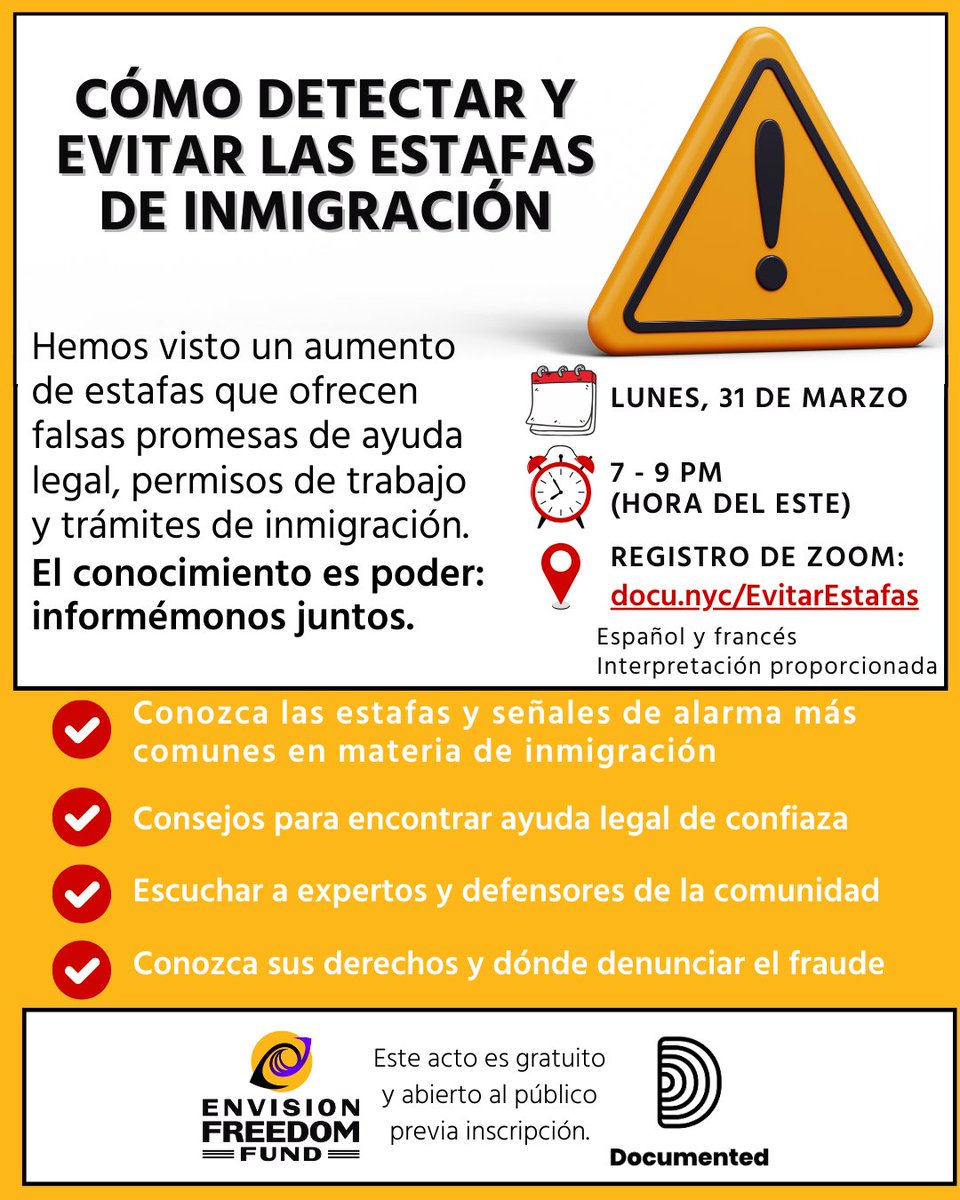 Envision Freedom Fund (@envfreefund) on Twitter photo 🚨Detecte y Evite las Estafas de Inmigración 🚨
Únase a <a href="/EnvFreeFund/">Envision Freedom Fund</a> y @DocumentedNY para aprender cómo protegerse de las estafas que ofrecen falsas promesas de ayuda legal, permisos de trabajo y trámites de inmigración.
📅 Lunes 31 de Marzo
⏰ 7-9pm
🔗 docu.nyc/EvitarEstafas 🚨Detecte y Evite las Estafas de Inmigración 🚨
Únase a <a href="/EnvFreeFund/">Envision Freedom Fund</a> y @DocumentedNY para aprender cómo protegerse de las estafas que ofrecen falsas promesas de ayuda legal, permisos de trabajo y trámites de inmigración.
📅 Lunes 31 de Marzo
⏰ 7-9pm
🔗 docu.nyc/EvitarEstafas