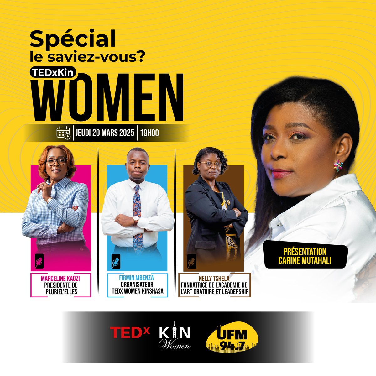 947UFM's tweet photo. 🌟 Émission Spéciale "Le Saviez-Vous ?" sur Urban FM📻

📅 20 mars 25 à 19h00

Invités :

Firmin Mbenza (TEDx Women Kinshasa)
@MarcelineKaozi (Plurielles)
@NELLYTSHELAMUT (Académie de l'Art Oratoire)

🎙️Animée par Carine Mutahali

👉 Écoutez sur Urban FM !

#LeSaviezVous #TEDxKin https://t.co/v9PW8drDbE