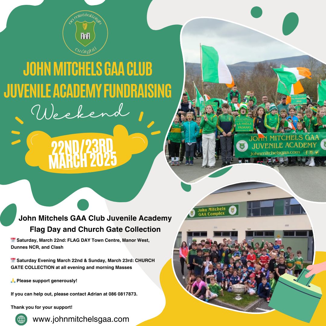 johnmitchelsGA1's tweet image. 📢 John Mitchels GAA Club Juvenile Academy Flag Day and Church Gate Collection 💚💛
🗓️ Saturday 22nd March and Sunday 23rd March 
🙏 All support greatly appreciated 
If you are available to help out, please contact Adrian on 086 0817873.