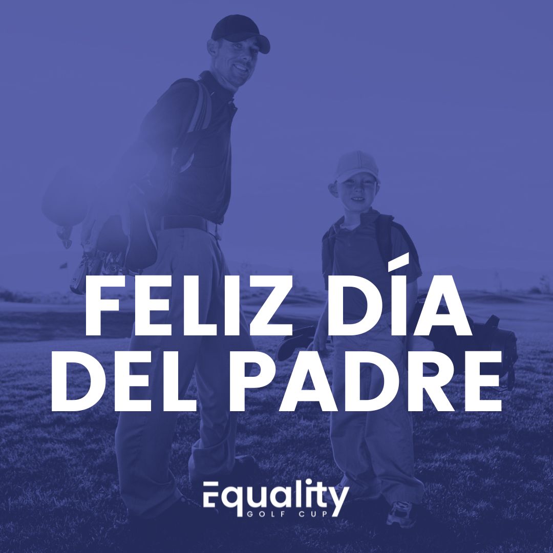 ¡Feliz Día del Padre! 🏌️‍♂️👔 A todos los padres que nos enseñan que la verdadera maestría se alcanza tanto en los greens como en la vida. Hoy celebramos vuestra pasión y dedicación, dentro y fuera del campo. #DíaDelPadre #Golf #EqualityGolfCup