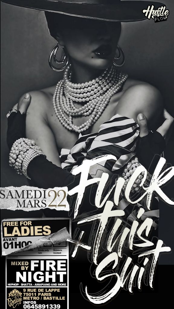 HustleflowParis's tweet photo. Soirée "FUK IT" au Balajo avec DJ FIRENIGHT! Le samedi 22 MARS 2025, Hustle and Flow vous invite à une soirée explosive au Balajo à Bastille ! https://t.co/9ooS3OIKLc #Paris #party #music #club #clubbing #hiphop #nightparty #dancehall #ampiano #bastille #lebalajo https://t.co/5l35pVOHKP