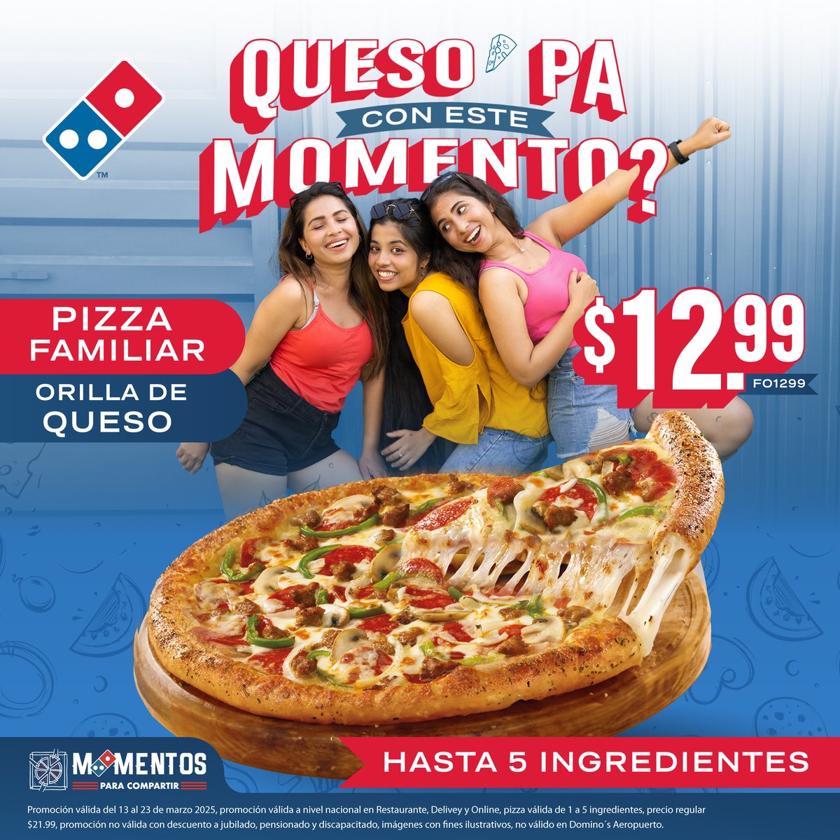 ✨ ¡Queso🍕pa’ este momento!

Si el plan es compartir con los amigos, reír sin parar y disfrutar de un buen rato, pide nuestra Pizza Familiar con Orilla de Queso de hasta 5 ingredientes por $12.99 🧀🤤

🚀 Pide en restaurante, delivery u online

#QuesoPAEsteMomento