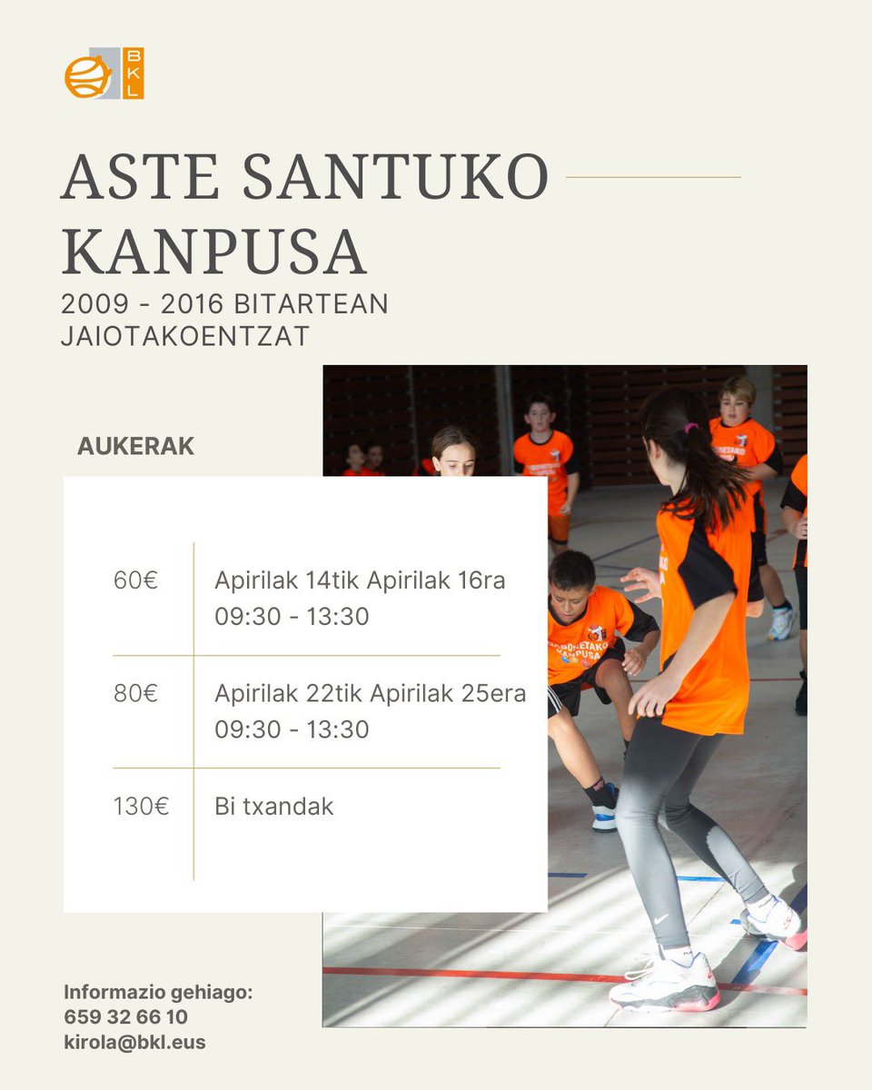 BKL-k antolatzen duen Aste Santuko Kanpusa bueltan da!

Informazio guztia kartelean daukazue.

Edozein zalantza deitu 659326610 zenbakira edo bidali korreo bat kirola@bkl.eus-era.

⬇️IZEN-EMATEA⬇️
forms.gle/FhLk5hjimxymQr…