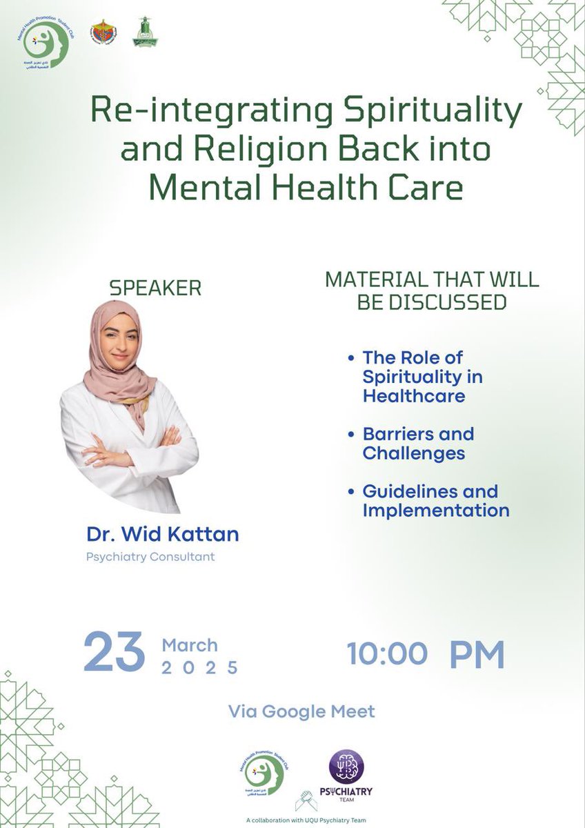 ✨ The Mental Health Promotion Student Club is excited to invite you to a thought provoking lecture:

“Re-integrating Spirituality and Religion Back into Mental Health Care”

🗣️ Speaker: Dr. Wid Kattan – Psychiatry Consultant

📅 March 23, 2025
⏰ 10:00PM - 12:00AM
📍 Google Meet