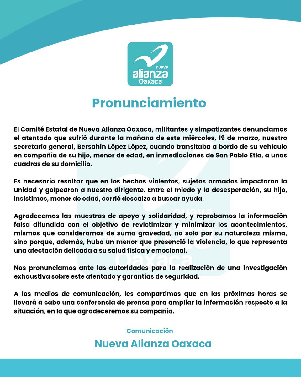 Tras los graves hechos registrados durante las últimas horas en contra de nuestro dirigente Bersahín López y su familia, agradecemos las muestras de solidaridad y compartimos el siguiente pronunciamiento. 

#Oaxaca #NuevaAlianzaOaxaca 

<a href="/FISCALIA_GobOax/">Fiscalía General</a> <a href="/SSPC_GobOax/">SSPC Oaxaca</a> <a href="/GobOax/">Gobierno de Oaxaca</a>