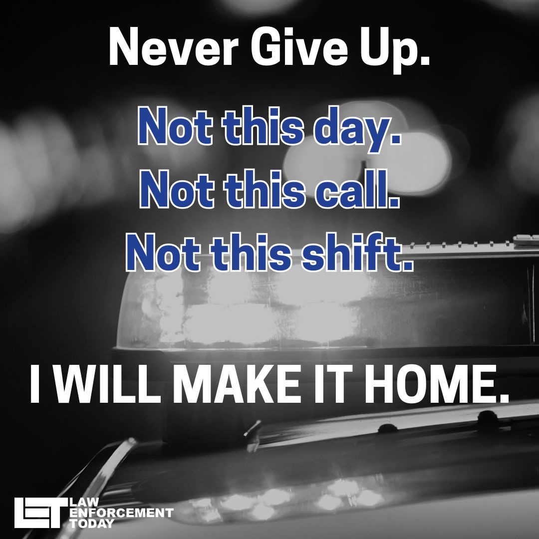 Please, never give up! Help get this to as many law enforcement as possible by reposting!