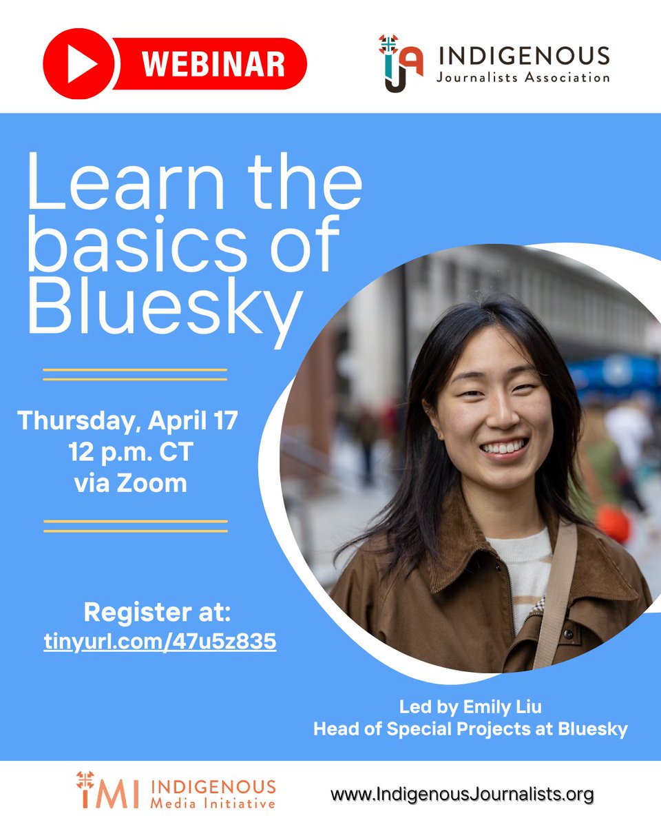 Indigenous Journalists Association (@indigenousja) on Twitter photo 📣 <a href="/IndigenousJA/">Indigenous Journalists Association</a> will host a webinar “Learn the basics of Bluesky” on Thursday, April 17 at 12 p.m. CT led by Emily Liu, Head of Special Projects at Bluesky. Learn from Liu about the growing Bluesky app.
Register here: tinyurl.com/47u5z835 📣 <a href="/IndigenousJA/">Indigenous Journalists Association</a> will host a webinar “Learn the basics of Bluesky” on Thursday, April 17 at 12 p.m. CT led by Emily Liu, Head of Special Projects at Bluesky. Learn from Liu about the growing Bluesky app.
Register here: tinyurl.com/47u5z835